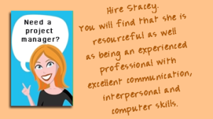Hire Stacey as your Project-Manager